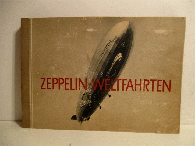 Zeppelin Weltfahrten (I)